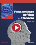 PENSAMIENTO CRITICO Y EFICACIA de SAIZ SANCHEZ, CARLOS 