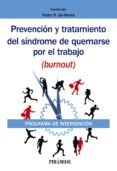Prevención Y Tratamiento Del Síndrome De Quemarse Por El Trabajo (burn