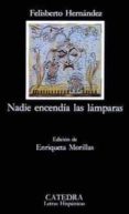 NADIE ENCENDIA LAS LAMPARAS de HERNANDEZ, FELISBERTO 