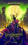 GLOOMSPITE di CLARK, ANDY 