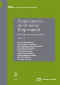 FUNDAMENTOS DE DERECHO EMPRESARIAL, TOMO II: DERECHO DE SOCIEDADE S de BERTRAN, LUIS DE CARLOS 