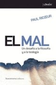 EL MAL: UN DESAFIO A LA FILOSOFIA Y A LA TEOLOGIA di RICOEUR, PAUL 
