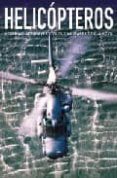 HELICOPETROS: MODERNAS AERONAVES CIVILES Y MILITARES DE ALA MOVIL de JACKSON, ROBERT 