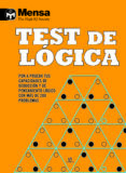 TEST DE LGICA:  PON A PRUEBA TUS CAPACIDADES DE DEDUCCIN Y DE P ENSAMIENTO LGICO CON MS DE 200 PROBLEMAS de DEDOPULOS, TIM 