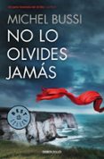 NO LO OLVIDES JAMAS di BUSSI, MICHEL 