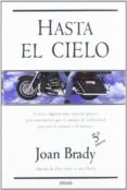 HASTA EL CIELO de BRADY, JOAN 