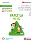 Portada de Practica Conocimiento del Medio Natural Social y cultura 3. Valencia (Comunidad Zoom)
