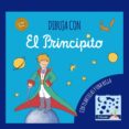DIBUJA CON EL PRINCIPITO de SAINT-EXUPERY, ANTOINE DE 