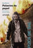 PALACIOS DE PAPEL di ALONSO, ANA 