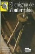 EL ENIGMA DE MONTERRUBIO: LEE Y DISFRUTA 2 di VV.AA. 