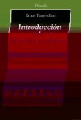 INTRODUCCION A LA FILOSOFIA ANALITICA de TUGENDHAT, ERNST 
