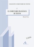 EL COMENTARIO FILOLOGICO DE TEXTOS de ARIZA VIGUERA, MANUEL 