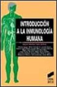 INTRODUCCION A LA INMUNOLOGIA HUMANA de SANCHEZ-PEREZ, MIGUEL 