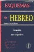 ESQUEMAS DE HEBREO: GRAMATICA Y USOS LINGUISTICOS di PRATS OLIVAN, ARTURO 
