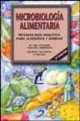 MICROBIOLOGIA ALIMENTARIA: METODOLOGIA ANALITICA PARA ALIMENTOS Y BEBIDAS (2 ED.) de CALDERON Y PASCUAL, VICENTE  PASCUAL ANDERSON, M DEL ROSARIO 