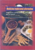 (PE) MEDICINA TRADICIONAL Y ALTERNATIVA di VV.AA. 