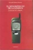 EL MENOSPRECIO DE LA LENGUA (2 ED.) de VILCHES VIVANCOS, FERNANDO 