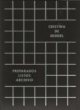 PREPARADOS, LISTOS, ARCHIVO. di MIDDEL, CRISTINA DE 
