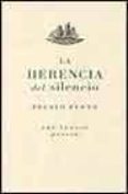 LA HERENCIA DEL SILENCIO de FUEYO, PELAYO 