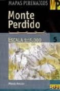 MONTE PERDIDO (1:15000) (MAPAS PIRENAICOS) di VV.AA. 