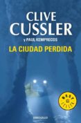 LA CIUDAD PERDIDA de CUSSLER, CLIVE  KEMPRECOS, PAUL 