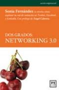 DOS GRADOS: NETWORKING 3.0 di FERNANDEZ, SONIA 
