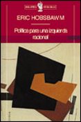 POLITICA PARA UNA IZQUIERDA RACIONAL (2 ED) de HOBSBAWM, ERIC 