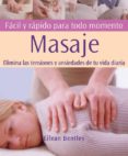 MASAJE: FACIL Y RAPIDO PARA TODO MOMENTO di BENTLEY, EILEAN 