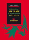 LOS ROSTROS DEL PODER EN EL SIGLO DE ORO de ARELLANO, IGNACIO 