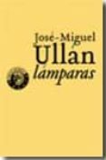 LAMPARAS di ULLAN, JOSE-MIGUEL 