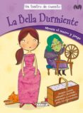 LA BELLA DURMIENTE ( UN TEATRO DE CUENTO ) di VV.AA. 
