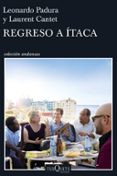 REGRESO A ITACA de PADURA, LEONARDO 