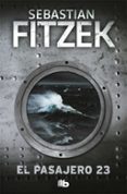 EL PASAJERO 23 de FITZEK, SEBASTIAN 