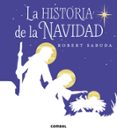 LA HISTORIA DE LA NAVIDAD de SABUDA, ROBERT 