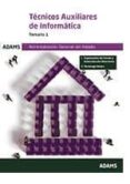 TECNICOS AUXILIARES DE INFORMATICA DE LA ADMINISTRACION GENERAL DEL ESTADO: TEMARIO 1 (3 ED.) di VV.AA