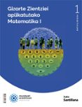 Portada de 1Batx Gizarte Zientzietarako Matematika I Munduak Eraikitzen Ed 2022