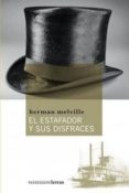 EL ESTAFADOR Y SUS DISFRACES di MELVILLE, HERMAN 
