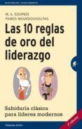 LAS DIEZ REGLAS DE ORO DEL LIDERAZGO di SOUPIOS, M. A. 