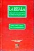 LA RISALA: MANUAL DE CREENCIA Y LEY di ZAID AL-QAIRAWANI, IBN ABI  ZAID AL-QAIRAWANI, IBN ABI 