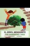 EL ARBOL MENGUANTE / THE SHRINKING TREE di VV.AA