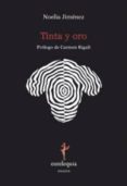 TINTA Y ORO (2 ED.) di JIMENEZ, NOELIA 