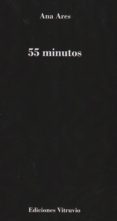55 MINUTOS de ARES, ANA 
