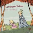 LA PRINCESA VIOLANT de OBIOLS, ANNA 