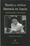 TEORIA Y CRITICA LITERARIA EN JAPON di CID LUCAS, FERNANDO 