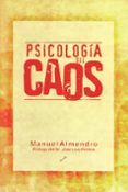 PSICOLOGIA DEL CAOS de ALMENDRO, MANUEL 