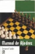 MANUAL DE AJEDREZ di LASKER, EMMANUEL 