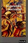 IZQUIERDA Y SOCIEDAD di RIO, EUGENIO DEL 