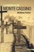 LA BATALLA DE MONTE CASSINO di PARKER, MATTHEW 