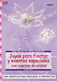 JOYAS PARA FIESTAS Y EVENTOS ESPECIALES: CUENTAS DE CRISTAL di RUH, ANGELIKA 
