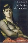 LAS BRUJAS DE ESMIRNA di MEIMARIDI, MARA 